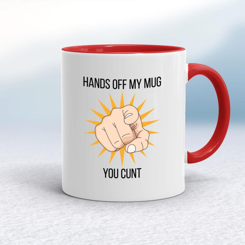 Hands Off You Cunt - Rude Mugs - Slightly Disturbed - Image 6 of 14