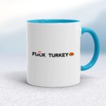 Fuck Turkey - Rude Mugs - Slightly Disturbed - Image 3 of 14