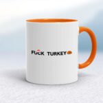Fuck Turkey - Rude Mugs - Slightly Disturbed