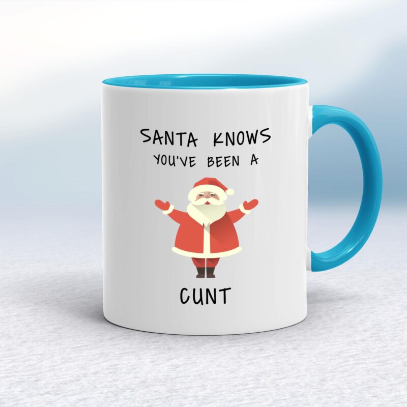 Santa Knows You've Been A Cunt - Rude Mugs - Slightly Disturbed - Image 3 of 13