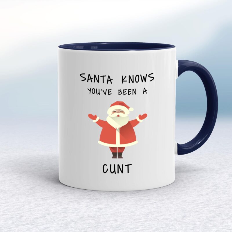 Santa Knows You've Been A Cunt - Rude Mugs - Slightly Disturbed - Image 4 of 13