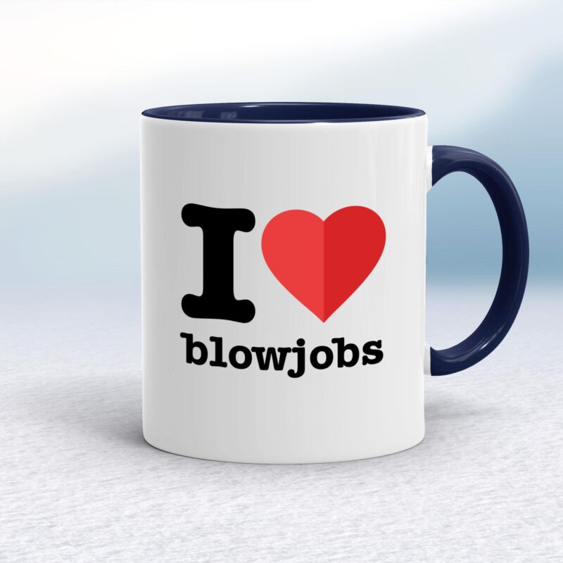I Love Blowjobs - Rude Mugs - Slightly Disturbed - Image 4 of 14