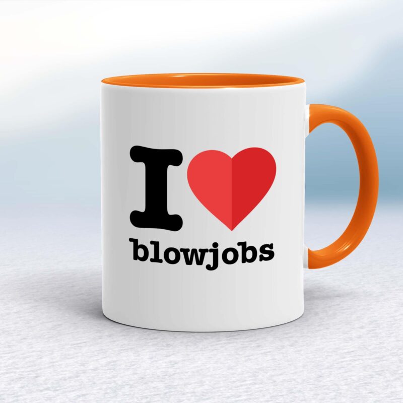 I Love Blowjobs - Rude Mugs - Slightly Disturbed