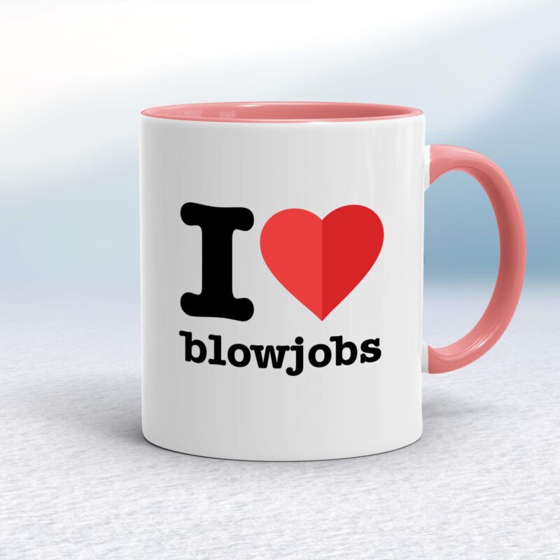 I Love Blowjobs - Rude Mugs - Slightly Disturbed - Image 5 of 14