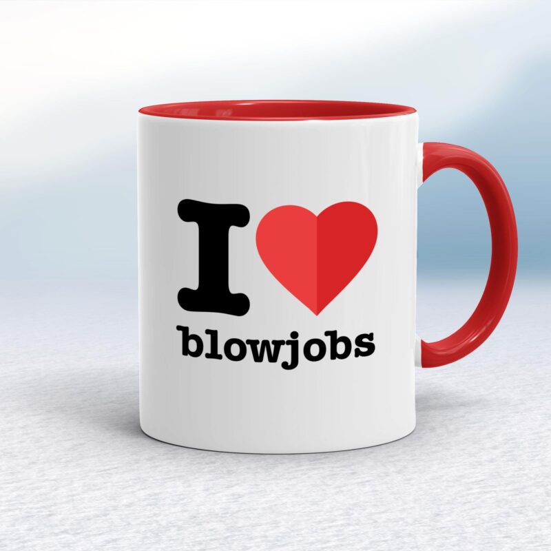 I Love Blowjobs - Rude Mugs - Slightly Disturbed - Image 6 of 14