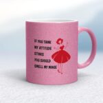 Attitude Stinks - Rude Mugs - Slightly Disturbed - Image 15 of 15