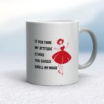 Attitude Stinks - Rude Mugs - Slightly Disturbed - Image 9 of 14