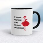 Attitude Stinks - Rude Mugs - Slightly Disturbed - Image 2 of 14