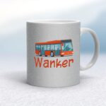 Bus Wanker - Rude Mugs - Slightly Disturbed - Image 14 of 14