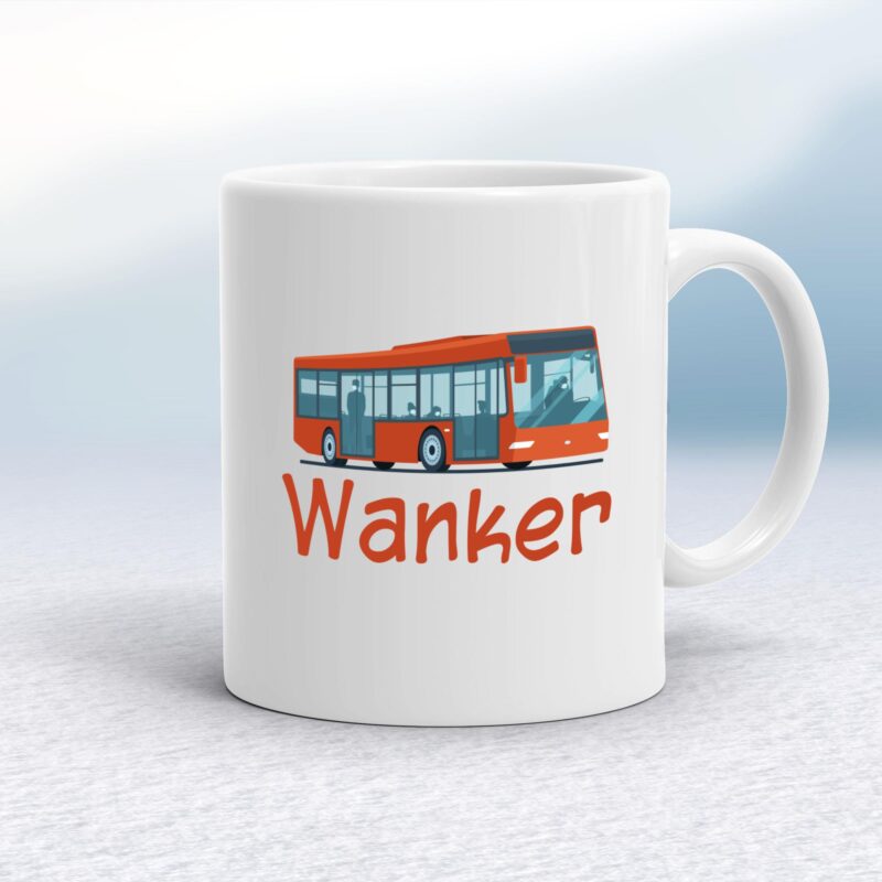 Bus Wanker - Rude Mugs - Slightly Disturbed - Image 1 of 12