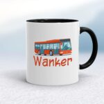 Bus Wanker - Rude Mugs - Slightly Disturbed - Image 2 of 12