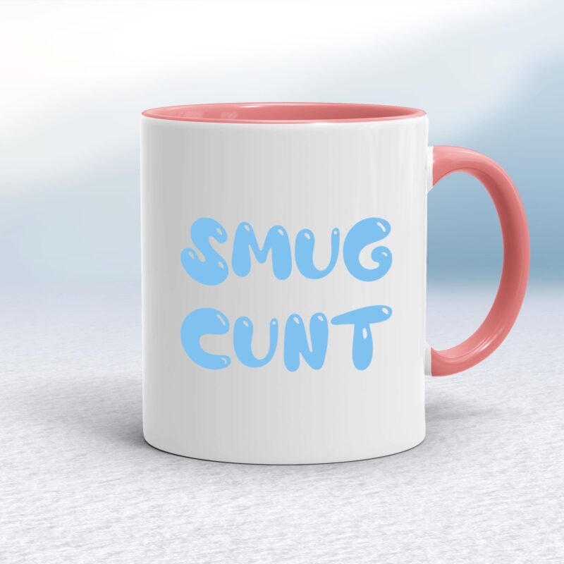Smug Cunt - Rude Mugs - Slightly Disturbed - Image 5 of 14