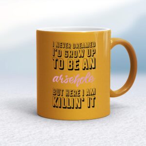 Grow Up To Be An Arsehole - Rude Mugs - Slightly Disturbed - Image 1 of 18