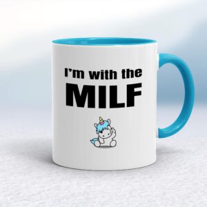 I'm With The Milf - Rude Mugs - Slightly Disturbed - Image 1 of 18