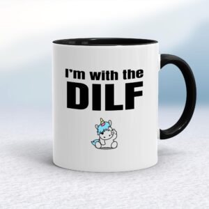 I'm With The Dilf - Rude Mugs - Slightly Disturbed - Image 1 of 18