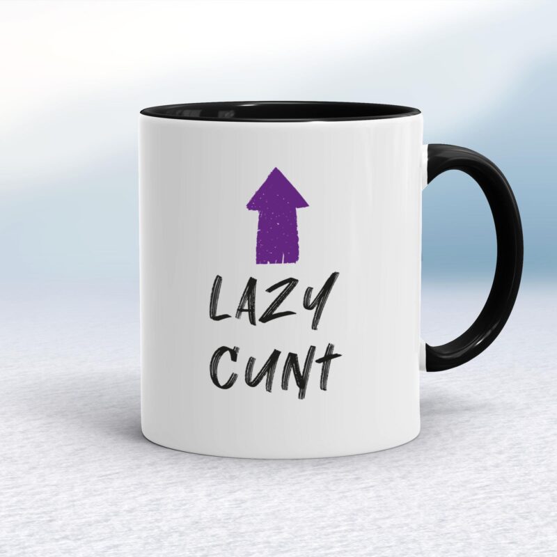 Lazy Cunt - Rude Mugs - Slightly Disturbed - Image 2 of 18