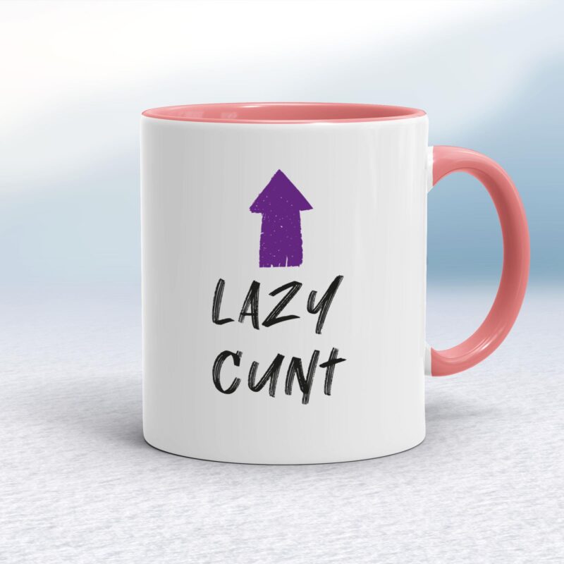 Lazy Cunt - Rude Mugs - Slightly Disturbed - Image 5 of 18