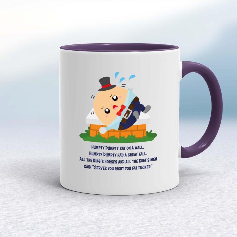 Humpty Dumpty - Rude Mugs - Slightly Disturbed