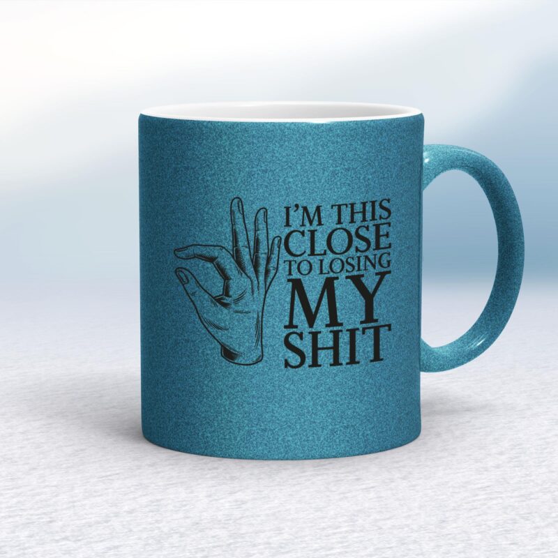Losing My Shit - Rude Mugs - Slightly Disturbed - Image 15 of 18