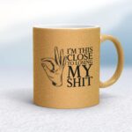 Losing My Shit - Rude Mugs - Slightly Disturbed - Image 18 of 18