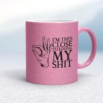 Losing My Shit - Rude Mugs - Slightly Disturbed - Image 16 of 18