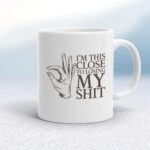 Losing My Shit - Rude Mugs - Slightly Disturbed - Image 1 of 18