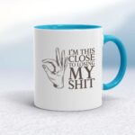Losing My Shit - Rude Mugs - Slightly Disturbed - Image 3 of 18
