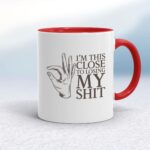 Losing My Shit - Rude Mugs - Slightly Disturbed - Image 6 of 18
