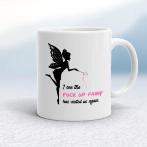 The Fuck Up Fairy - Rude Mugs - Slightly Disturbed - Image 1 of 17