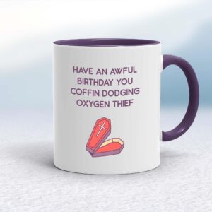 Coffin Dodging Oxygen Thief - Rude Mugs - Slightly Disturbed - Image 1 of 16