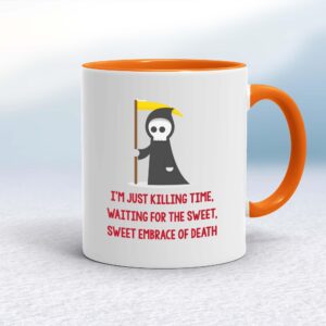 Just Killing Time - Rude Mugs - Slightly Disturbed - Image 1 of 18