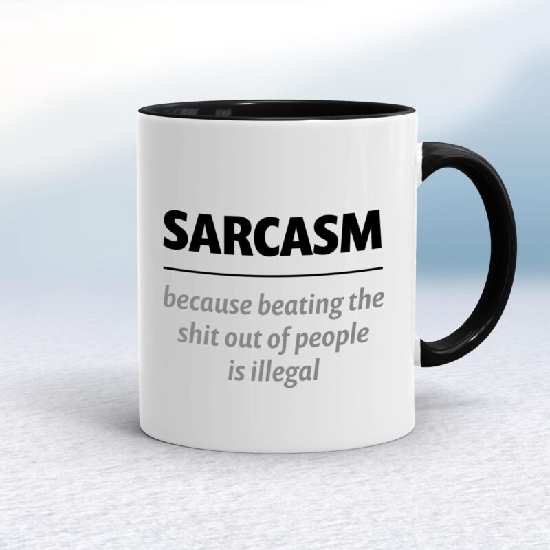Sarcasm Because - Rude Mugs - Slightly Disturbed - Image 2 of 17