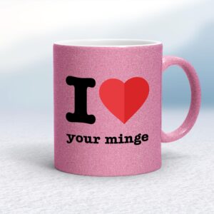 I Love Your - Rude Mugs - Slightly Disturbed - Image 1 of 36