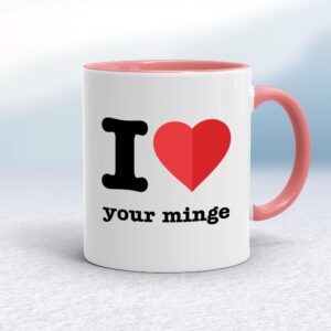 I Love Your - Rude Mugs - Slightly Disturbed - Image 1 of 36