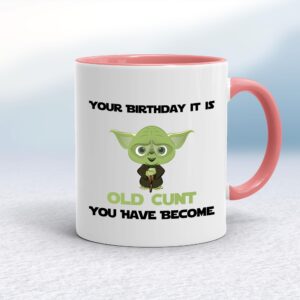 Your Birthday It Is - Rude Mugs - Slightly Disturbed - Image 1 of 18