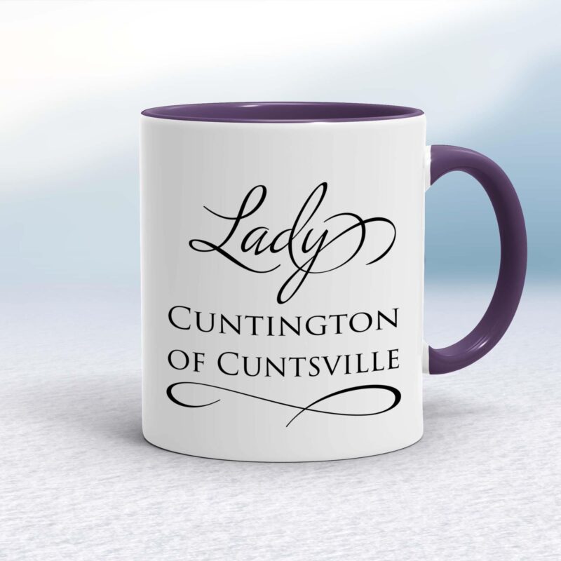 Lord & Lady Cuntington - Rude Mugs - Slightly Disturbed