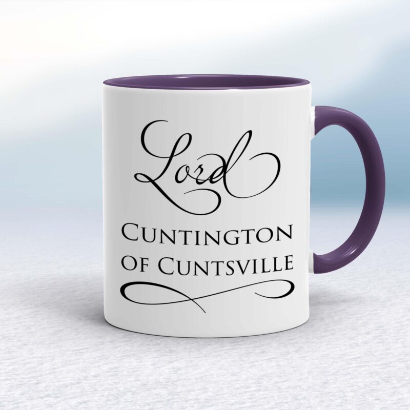 Lord & Lady Cuntington - Rude Mugs - Slightly Disturbed