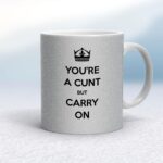 Keep Calm Cunt - Rude Mugs - Slightly Disturbed - Image 17 of 18