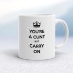 Keep Calm Cunt - Rude Mugs - Slightly Disturbed - Image 1 of 18