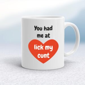 You Had Me At - Rude Mugs - Slightly Disturbed - Image 1 of 36