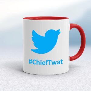 Twitter #ChiefTwat - Rude Mugs - Slightly Disturbed - Image 1 of 18