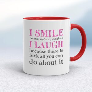 I Smile Because You're My Mother - Rude Mugs - Slightly Disturbed - Image 1 of 48