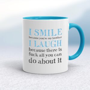 I Smile Because You're My Father - Rude Mugs - Slightly Disturbed - Image 1 of 48