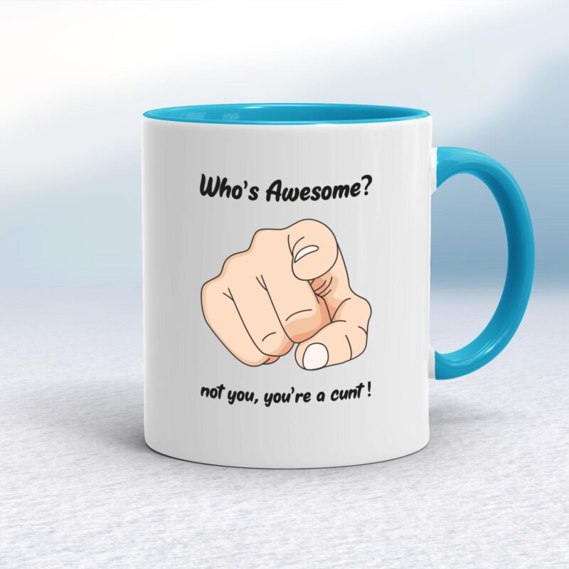 Who's Awesome - Rude Mugs - Slightly Disturbed - Image 3 of 18