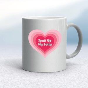 Spaff Up My - Rude Mugs - Slightly Disturbed - Image 1 of 34