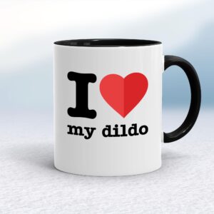 I Love My Dildo - Rude Mugs - Slightly Disturbed - Image 1 of 19
