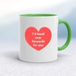Bend Over Forwards - Rude Mugs - Slightly Disturbed - Image 9 of 17