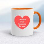Bend Over Forwards - Rude Mugs - Slightly Disturbed - Image 7 of 17