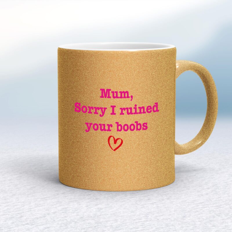Ruined Your Boobs - Rude Mugs - Slightly Disturbed - Image 18 of 18