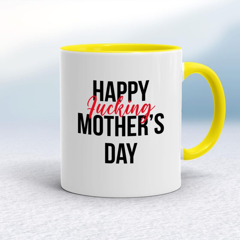 Happy Fucking Mothers Day - Rude Mugs - Slightly Disturbed - Image 10 of 18